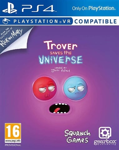 Trover Saves The Universe
